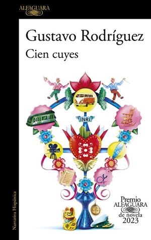 CIEN CUYES (PREMIO ALFAGUARA DE NOVELA 2023) | 9788420465630 | RODRÍGUEZ, GUSTAVO | Llibres Parcir | Llibreria Parcir | Llibreria online de Manresa | Comprar llibres en català i castellà online