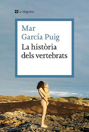 LA HISTÒRIA DELS VERTEBRATS | 9788419013385 | GARCÍA PUIG, MAR | Llibres Parcir | Llibreria Parcir | Llibreria online de Manresa | Comprar llibres en català i castellà online