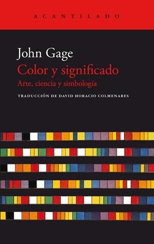 COLOR Y SIGNIFICADO | 9788419036407 | GAGE, JOHN | Llibres Parcir | Librería Parcir | Librería online de Manresa | Comprar libros en catalán y castellano online