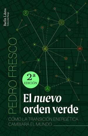 EL NUEVO ORDEN VERDE [2A ED.] | 9788412576344 | FRESCO, PEDRO | Llibres Parcir | Llibreria Parcir | Llibreria online de Manresa | Comprar llibres en català i castellà online