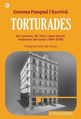 TORTURADES | 9788419590152 | PASQUAL I ESCRIVÀ, GEMMA | Llibres Parcir | Librería Parcir | Librería online de Manresa | Comprar libros en catalán y castellano online