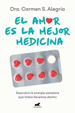 EL AMOR ES LA MEJOR MEDICINA | 9788418620874 | S. ALEGRÍA, DRA. CARMEN | Llibres Parcir | Librería Parcir | Librería online de Manresa | Comprar libros en catalán y castellano online