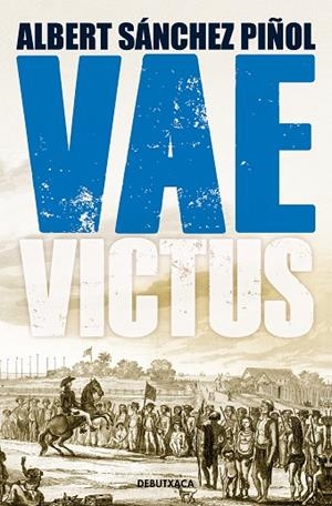 VAE VICTUS (EDICIÓ EN CATALÀ) | 9788418132803 | SÁNCHEZ PIÑOL, ALBERT | Llibres Parcir | Llibreria Parcir | Llibreria online de Manresa | Comprar llibres en català i castellà online