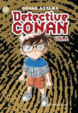 DETECTIVE CONAN II Nº 104 | 9788411402279 | AOYAMA, GOSHO | Llibres Parcir | Llibreria Parcir | Llibreria online de Manresa | Comprar llibres en català i castellà online