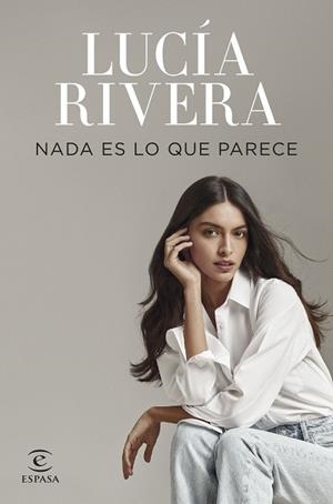 NADA ES LO QUE PARECE | 9788467068979 | RIVERA, LUCÍA | Llibres Parcir | Librería Parcir | Librería online de Manresa | Comprar libros en catalán y castellano online