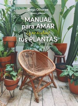 MANUAL PARA AMAR (Y NO MATAR) TUS PLANTAS | 9788408269779 | OLIVARES, DIEGO | Llibres Parcir | Librería Parcir | Librería online de Manresa | Comprar libros en catalán y castellano online