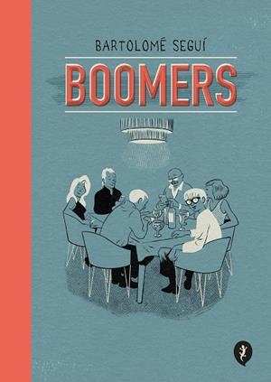 BOOMERS | 9788418621819 | SEGUÍ, BARTOLOMÉ | Llibres Parcir | Llibreria Parcir | Llibreria online de Manresa | Comprar llibres en català i castellà online