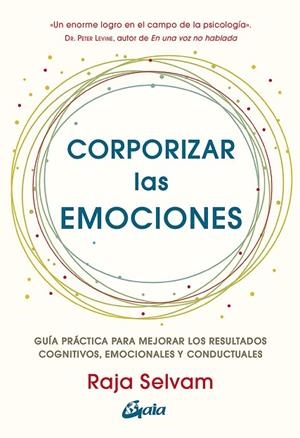 CORPORIZAR LAS EMOCIONES | 9788411080019 | SELVAM, RAJA | Llibres Parcir | Librería Parcir | Librería online de Manresa | Comprar libros en catalán y castellano online