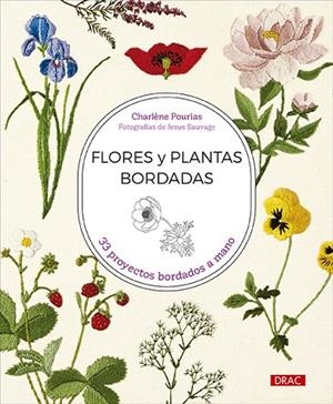 FLORES Y PLANTAS BORDADAS | 9788498747386 | POURIAS, CHARLÈNE | Llibres Parcir | Llibreria Parcir | Llibreria online de Manresa | Comprar llibres en català i castellà online