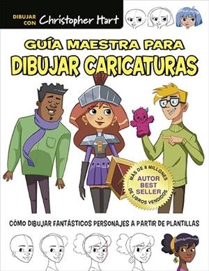 GUÍA MAESTRA PARA DIBUJAR CARICATURAS | 9788498747393 | HART, CHRISTOPHER | Llibres Parcir | Llibreria Parcir | Llibreria online de Manresa | Comprar llibres en català i castellà online