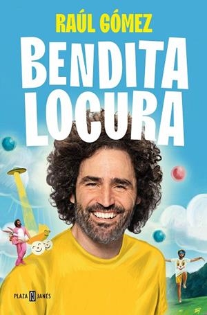 BENDITA LOCURA | 9788401027949 | GÓMEZ (MARATON MAN), RAÚL | Llibres Parcir | Llibreria Parcir | Llibreria online de Manresa | Comprar llibres en català i castellà online