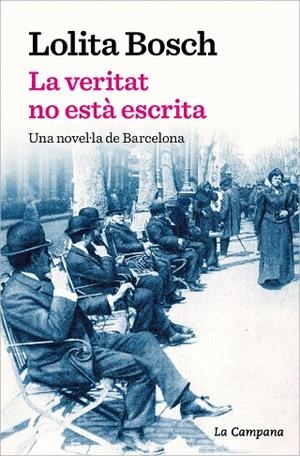 LA VERITAT NO ESTÀ ESCRITA | 9788419245069 | BOSCH, LOLITA | Llibres Parcir | Llibreria Parcir | Llibreria online de Manresa | Comprar llibres en català i castellà online