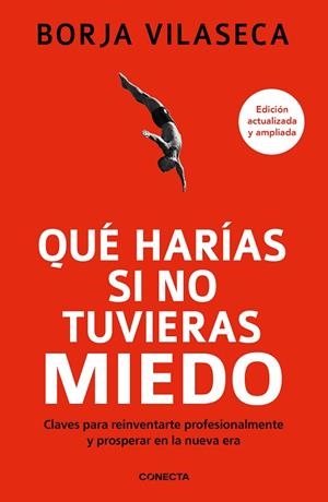 QUÉ HARÍAS SI NO TUVIERAS MIEDO | 9788417992965 | VILASECA, BORJA | Llibres Parcir | Llibreria Parcir | Llibreria online de Manresa | Comprar llibres en català i castellà online