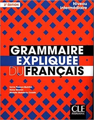GRAMMAIRE EXPLIQUÉE DU FRANÇAIS - NIVEAU INTERMÉDIAIRE (B1-B2) - LIVRE - 2ÈME ÉD | 9782090389876 | AA.VV. | Llibres Parcir | Librería Parcir | Librería online de Manresa | Comprar libros en catalán y castellano online