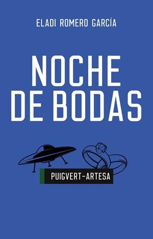 NOCHE DE BODAS | 9788419676115 | ROMERO GARCÍA, ELADI | Llibres Parcir | Llibreria Parcir | Llibreria online de Manresa | Comprar llibres en català i castellà online