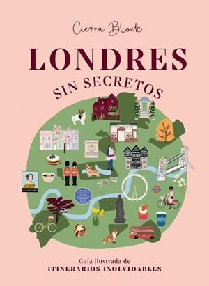 LONDRES SIN SECRETOS | 9788418820922 | BLOCK, CIERRA | Llibres Parcir | Librería Parcir | Librería online de Manresa | Comprar libros en catalán y castellano online