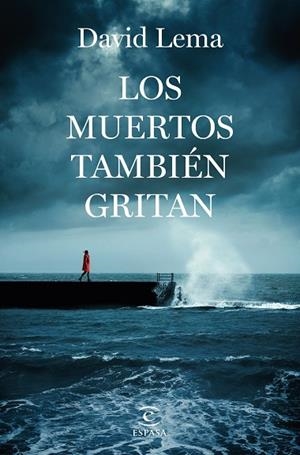LOS MUERTOS TAMBIÉN GRITAN | 9788467069013 | LEMA, DAVID | Llibres Parcir | Llibreria Parcir | Llibreria online de Manresa | Comprar llibres en català i castellà online