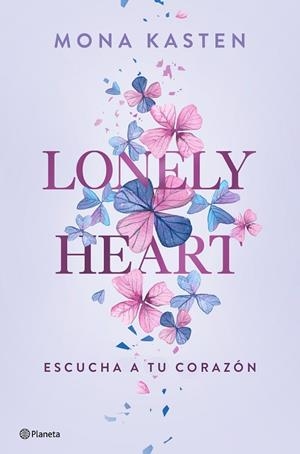 LONELY HEART. ESCUCHA A TU CORAZÓN | 9788408271123 | KASTEN, MONA | Llibres Parcir | Llibreria Parcir | Llibreria online de Manresa | Comprar llibres en català i castellà online