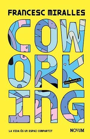 COWORKING | 9788419311498 | MIRALLES CONTIJOCH, FRANCESC | Llibres Parcir | Llibreria Parcir | Llibreria online de Manresa | Comprar llibres en català i castellà online
