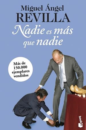 NADIE ES MÁS QUE NADIE | 9788467025385 | REVILLA, MIGUEL ÁNGEL | Llibres Parcir | Librería Parcir | Librería online de Manresa | Comprar libros en catalán y castellano online