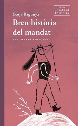 BREU HISTÒRIA DEL MANDAT | 9788417796839 | BAGUNYÀ, BORJA | Llibres Parcir | Llibreria Parcir | Llibreria online de Manresa | Comprar llibres en català i castellà online