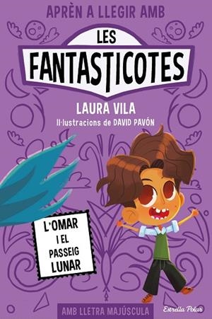 APRÈN A LLEGIR AMB LES FANTASTICOTES 3. L'OMAR I EL PASSEIG LUNAR | 9788413894898 | VILA, LAURA | Llibres Parcir | Llibreria Parcir | Llibreria online de Manresa | Comprar llibres en català i castellà online