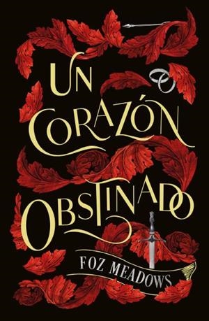 UN CORAZÓN OBSTINADO | 9788419030269 | MEADOWS, FOZ | Llibres Parcir | Llibreria Parcir | Llibreria online de Manresa | Comprar llibres en català i castellà online