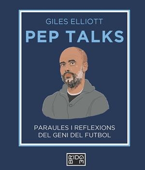 PEP TALKS | 9788418253225 | ELLIOTT, GILES | Llibres Parcir | Llibreria Parcir | Llibreria online de Manresa | Comprar llibres en català i castellà online