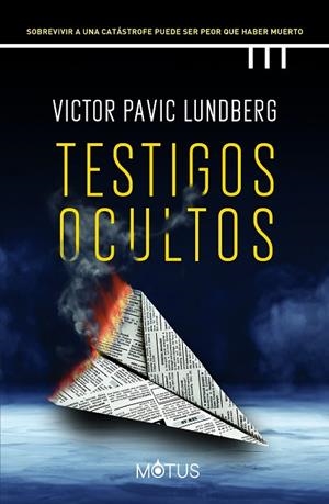 TESTIGOS OCULTOS | 9788418711725 | PAVIC LUNDBERG, VICTOR | Llibres Parcir | Llibreria Parcir | Llibreria online de Manresa | Comprar llibres en català i castellà online