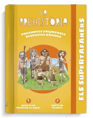 ELS SUPERTAFANERS. LA PREHISTÒRIA | 9788499743950 | VOX EDITORIAL | Llibres Parcir | Llibreria Parcir | Llibreria online de Manresa | Comprar llibres en català i castellà online