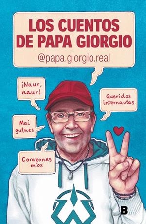 LOS CUENTOS DE PAPA GIORGIO | 9788466675499 | PAPA GIORGIO | Llibres Parcir | Librería Parcir | Librería online de Manresa | Comprar libros en catalán y castellano online