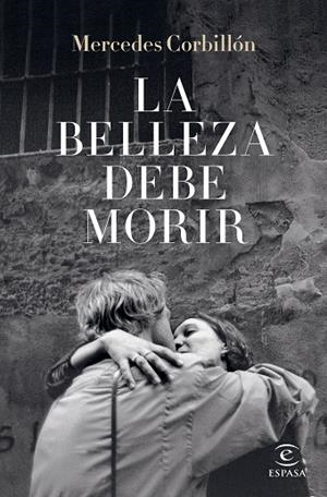 LA BELLEZA DEBE MORIR | 9788467067255 | CORBILLÓN, MERCEDES | Llibres Parcir | Llibreria Parcir | Llibreria online de Manresa | Comprar llibres en català i castellà online