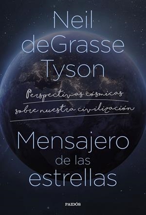 MENSAJERO DE LAS ESTRELLAS | 9788449340796 | TYSON, NEIL DEGRASSE | Llibres Parcir | Librería Parcir | Librería online de Manresa | Comprar libros en catalán y castellano online