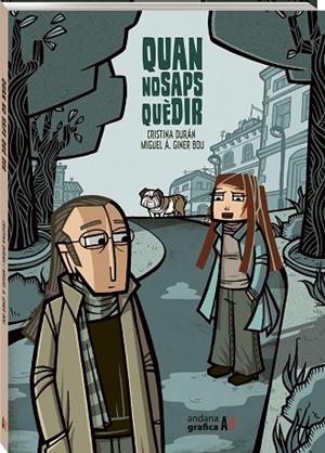 QUAN NO SAPS QUÈ DIR | 9788419605009 | DURAN, CRISTINA/GINER BOU, MIGUEL ÁNGEL | Llibres Parcir | Llibreria Parcir | Llibreria online de Manresa | Comprar llibres en català i castellà online