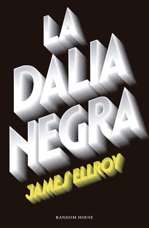 LA DALIA NEGRA (CUARTETO DE LOS ÁNGELES 1) | 9788439729297 | ELLROY, JAMES | Llibres Parcir | Llibreria Parcir | Llibreria online de Manresa | Comprar llibres en català i castellà online
