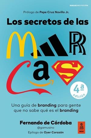 LOS SECRETOS DE LAS MARCAS | 9788418345418 | DE CÓRDOBA TRIGUEROS, FERNANDO | Llibres Parcir | Llibreria Parcir | Llibreria online de Manresa | Comprar llibres en català i castellà online