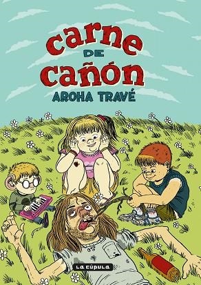 CARNE DE CAÑÓN (3ª ED.) | 9788418809354 | AROHA TRAVÉ | Llibres Parcir | Librería Parcir | Librería online de Manresa | Comprar libros en catalán y castellano online