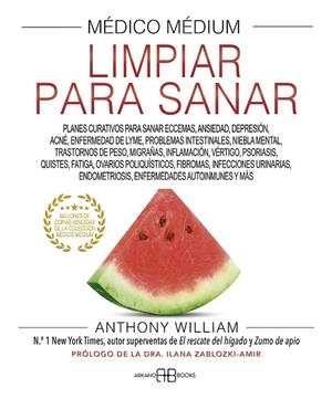MÉDICO MÉDIUM. LIMPIAR PARA SANAR | 9788419510006 | WILLIAM, ANTHONY | Llibres Parcir | Llibreria Parcir | Llibreria online de Manresa | Comprar llibres en català i castellà online