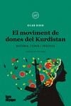 EL MOVIMENT DE DONES DEL KURDISTAN | 9788418705526 | DIRIK, DILAR | Llibres Parcir | Llibreria Parcir | Llibreria online de Manresa | Comprar llibres en català i castellà online