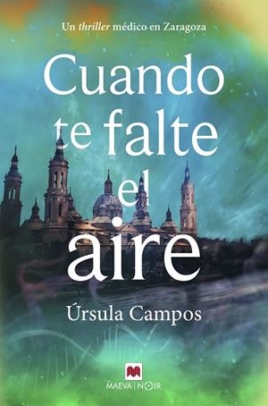 CUANDO TE FALTE EL AIRE | 9788419638069 | CAMPOS, ÚRSULA | Llibres Parcir | Llibreria Parcir | Llibreria online de Manresa | Comprar llibres en català i castellà online