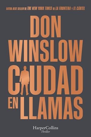 CIUDAD EN LLAMAS | 9788418623776 | WINSLOW, DON | Llibres Parcir | Llibreria Parcir | Llibreria online de Manresa | Comprar llibres en català i castellà online