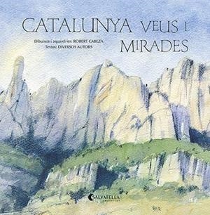 CATALUNYA VEUS I MIRADES | 9788418427343 | Llibres Parcir | Librería Parcir | Librería online de Manresa | Comprar libros en catalán y castellano online