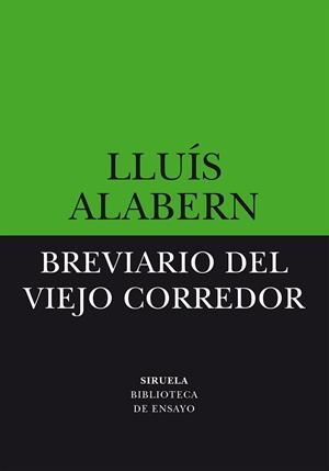 BREVIARIO DEL VIEJO CORREDOR | 9788419553195 | ALABERN, LLUÍS | Llibres Parcir | Llibreria Parcir | Llibreria online de Manresa | Comprar llibres en català i castellà online