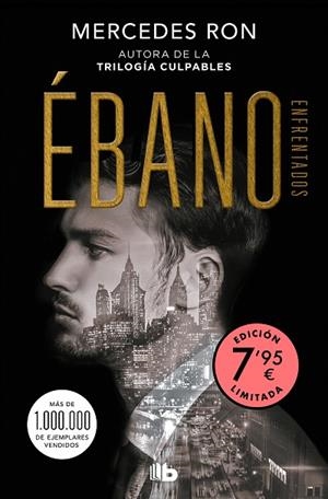 ÉBANO (EDICIÓN LIMITADA A UN PRECIO ESPECIAL) (ENFRENTADOS 2) | 9788413146522 | RON, MERCEDES | Llibres Parcir | Llibreria Parcir | Llibreria online de Manresa | Comprar llibres en català i castellà online