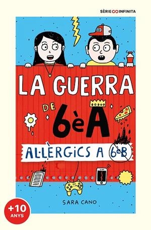 SÈRIE LA GUERRA DE 6ÈA 1 - AL·LÈRGICS A 6È B (EDICIÓ ESCOLAR) | 9788418915833 | CANO FERNÁNDEZ, SARA | Llibres Parcir | Librería Parcir | Librería online de Manresa | Comprar libros en catalán y castellano online