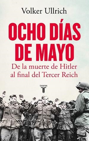 OCHO DÍAS DE MAYO | 9788430624126 | ULLRICH, VOLKER | Llibres Parcir | Llibreria Parcir | Llibreria online de Manresa | Comprar llibres en català i castellà online