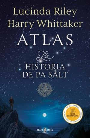 ATLAS. LA HISTORIA DE PA SALT (LAS SIETE HERMANAS 8) | 9788401028052 | RILEY, LUCINDA / WHITTAKER, HARRY | Llibres Parcir | Llibreria Parcir | Llibreria online de Manresa | Comprar llibres en català i castellà online