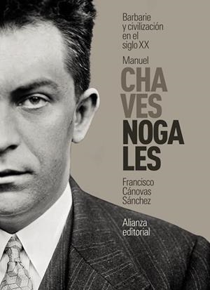 MANUEL CHAVES NOGALES | 9788411482776 | CÁNOVAS SÁNCHEZ, FRANCISCO | Llibres Parcir | Llibreria Parcir | Llibreria online de Manresa | Comprar llibres en català i castellà online