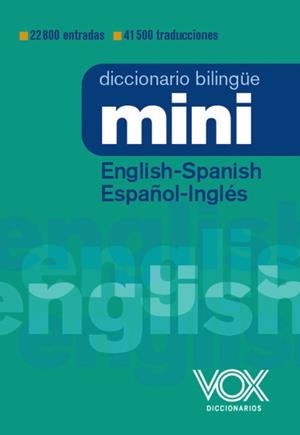 DICCIONARIO MINI ENGLISH-SPANISH / ESPAÑOL-INGLÉS | 9788499744025 | VOX EDITORIAL | Llibres Parcir | Llibreria Parcir | Llibreria online de Manresa | Comprar llibres en català i castellà online