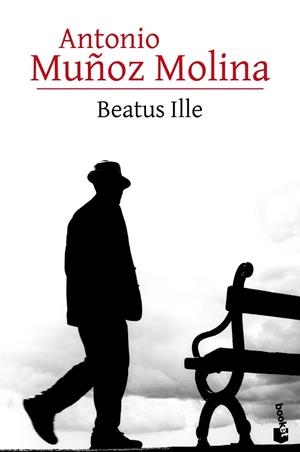 BEATUS ILLE | 9788432232855 | MUÑOZ MOLINA, ANTONIO | Llibres Parcir | Llibreria Parcir | Llibreria online de Manresa | Comprar llibres en català i castellà online